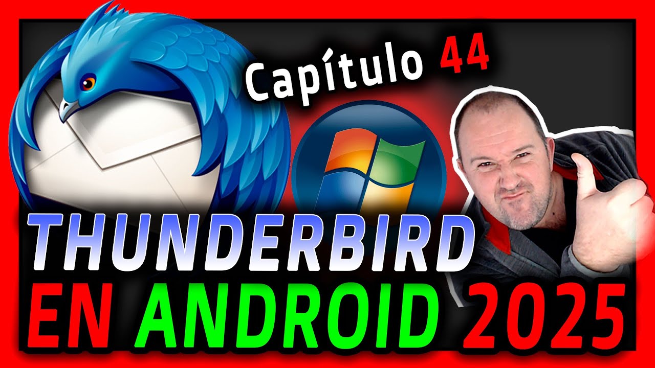 44. Curso Mozilla THUNDERBIRD ⭐ Como configurar ThunderBird en Android - 2026