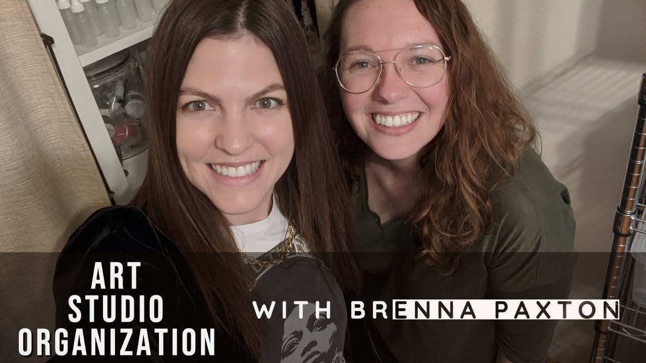 ART STUDIO ORGANIZATION | With Brenna Paxton | 