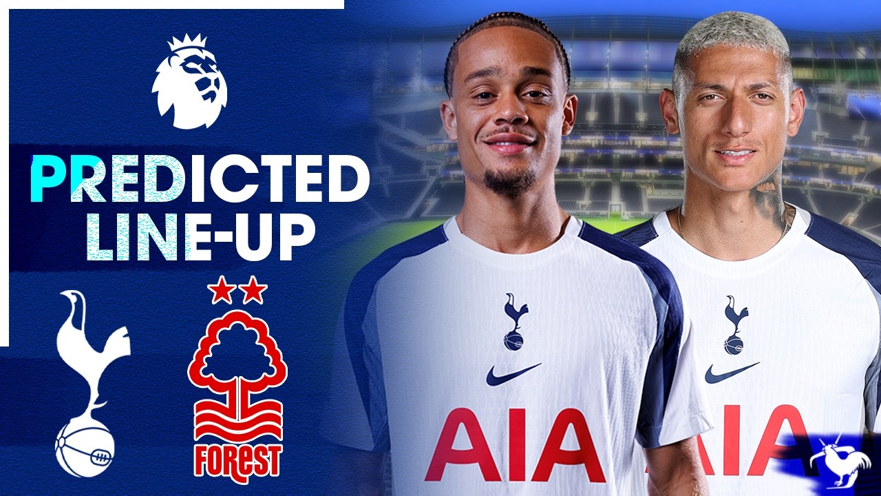 Who Will Start Our Most Vital Game?! [Tottenham Vs Forest PREDICTED LINEUP]