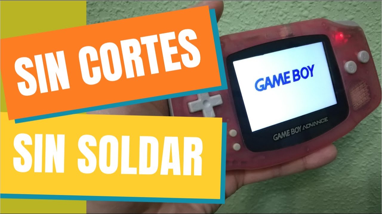Instalar Mod Kit IPS v3 en GameBoy Advance - Sin cortar ni soldar