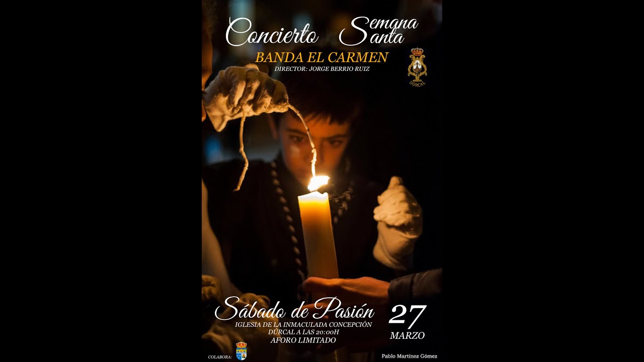 Concierto de Semana Santa Dúrcal 2021 Banda de Música El Carmen de Dúrcal. Sábado de Pasión 27 Marzo