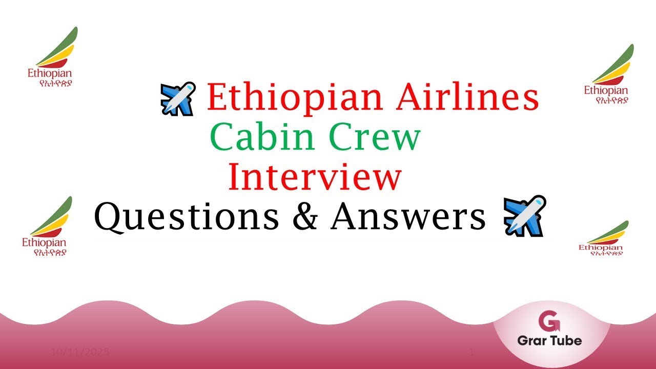 ✈️ Ethiopian Airlines Cabin Crew Interview Questions & Answers | Pass Your Interview Easily 2025 ✈️
