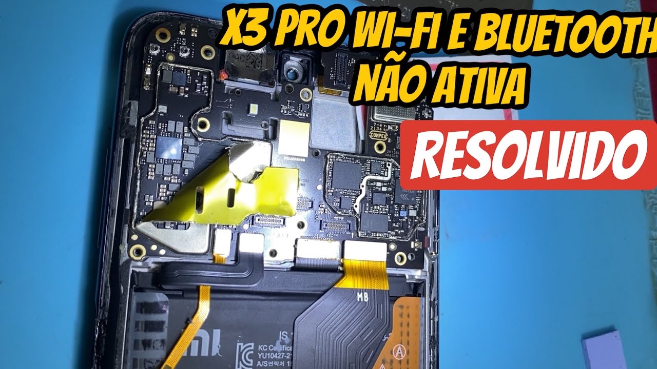XIAOMI POCO X3 PRO WI-FI E BLUETOOTH DESATIVADO | REPARO DE PLACA ( RESOLVIDO)