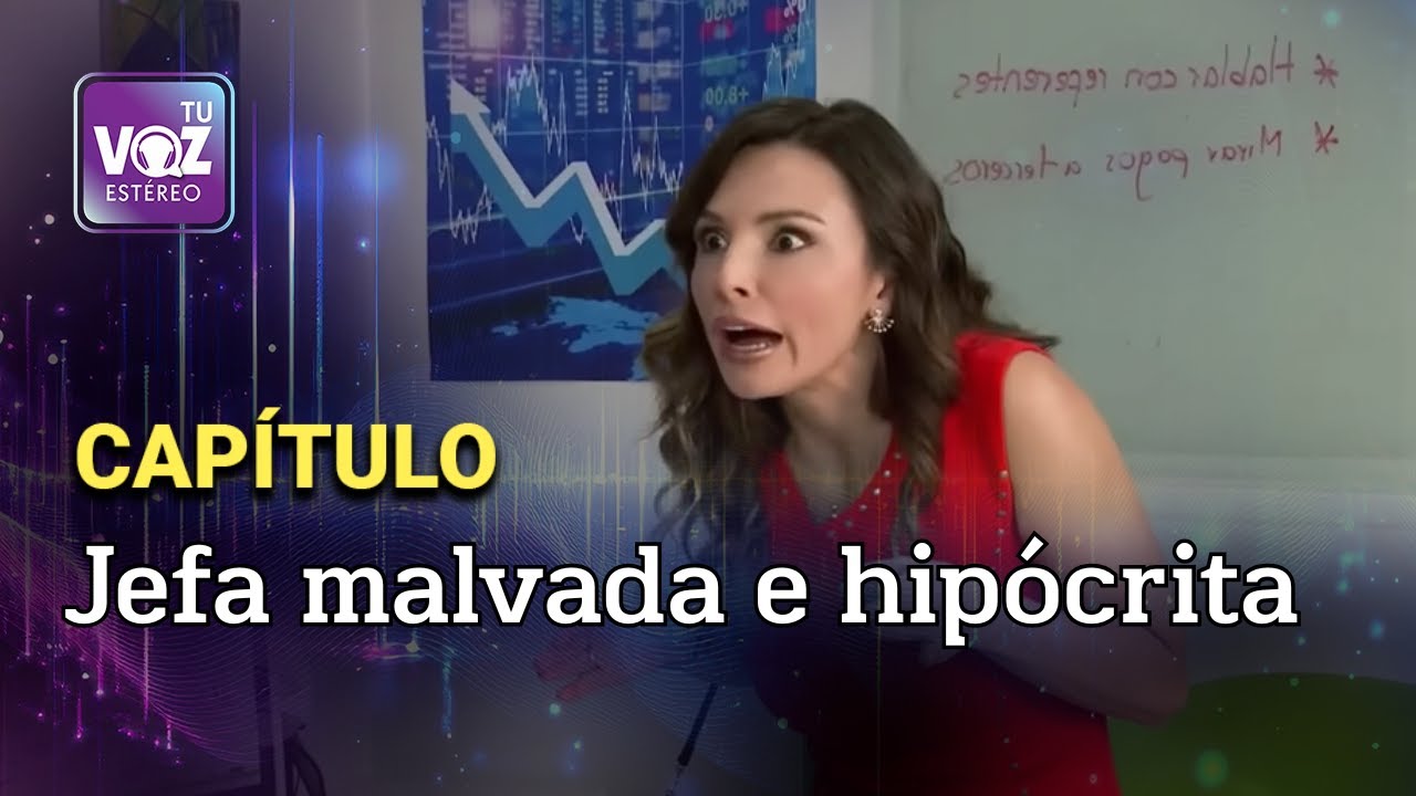 La acaban de contratar y su jefa envidiosa ya la quiere despedir - Humillación | Tu Voz Estéreo