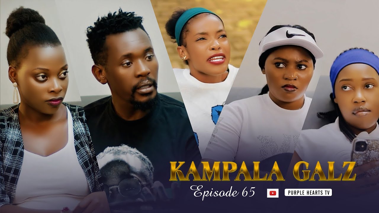 KAMPALA GALZ Эпизод 65 @PurpleHeartstv2 @Purpleheartstvurban