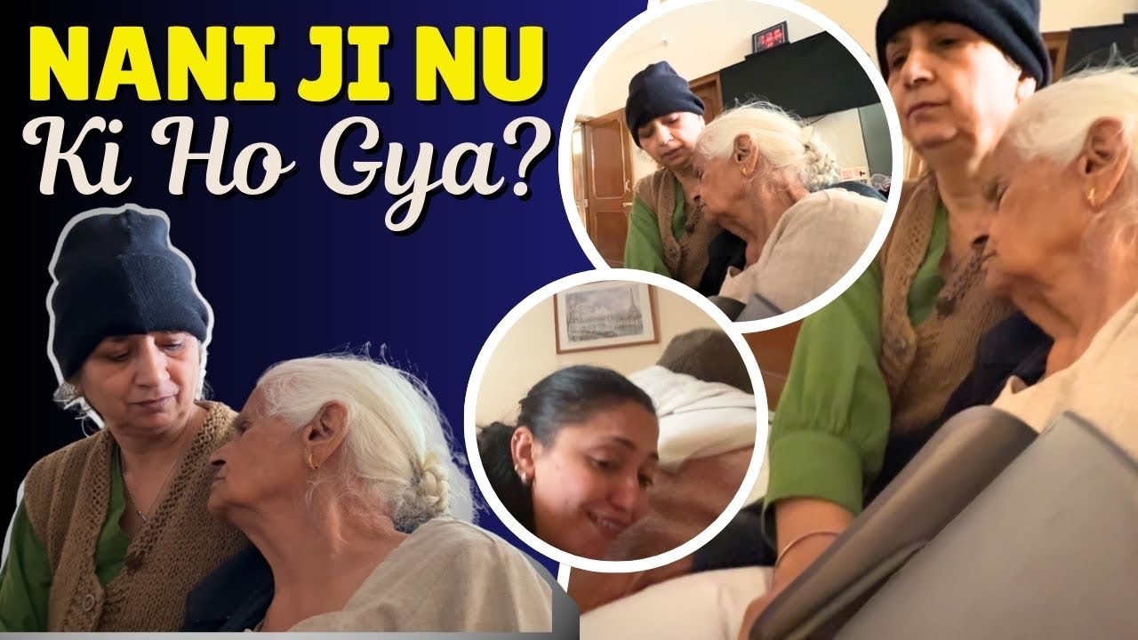 Nani ji got sick suddenly 🥺 | Keerat Gill Sharma