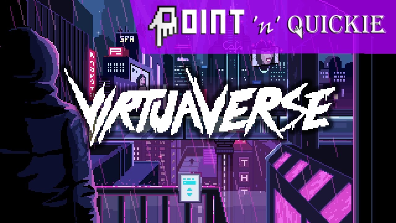VirtuaVerse - Point 'n' Quickie