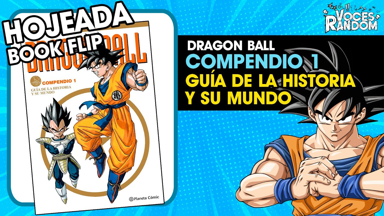 Dragon Ball Compendio 1: Guía de la Historia y su Mundo 📖 HOJEADA / BOOK FLIP