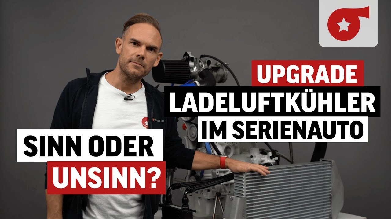 Sinn oder Unsinn: Upgrade Ladeluftk&uuml;hler im Serienauto? | Was bringt NUR ein Ladeluftk&uuml;hler?