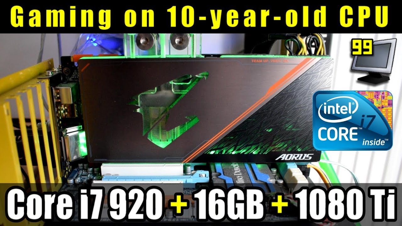 Can i7 920 from 2008 handle GTX 1080 Ti? 49 Games Tested