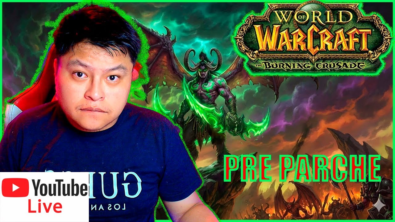 [LIVE🔴] PRE PARCHE TBC CLASIC DIA 3 |  !tts !voces !dc