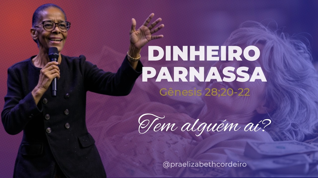 DINHEIRO PARNASSA… Gênesis 28;20-22
