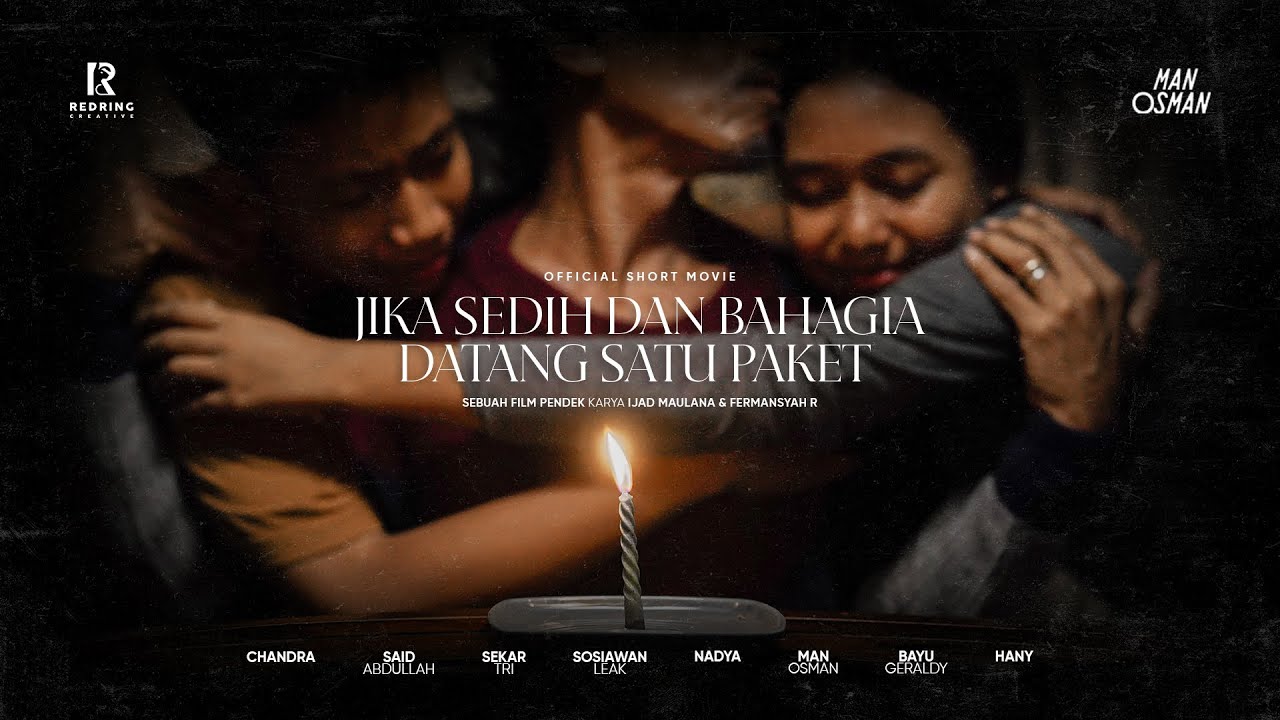 Man Osman - Jika Sedih Dan Bahagia Datang Satu Paket (Short Movie)