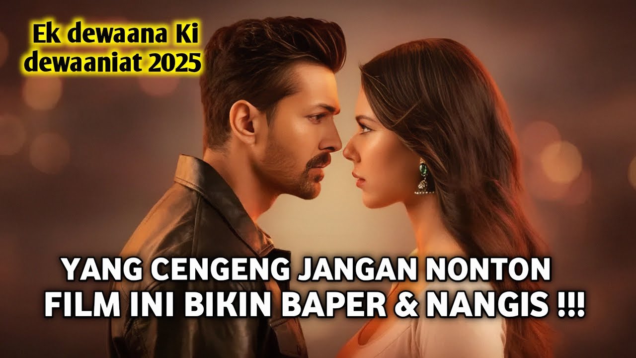 BIKIN NANGIS‼️Apa yg kalian lakukan bila jadi cewek ini yg dicintai harshvardhan secara ugal ugalan