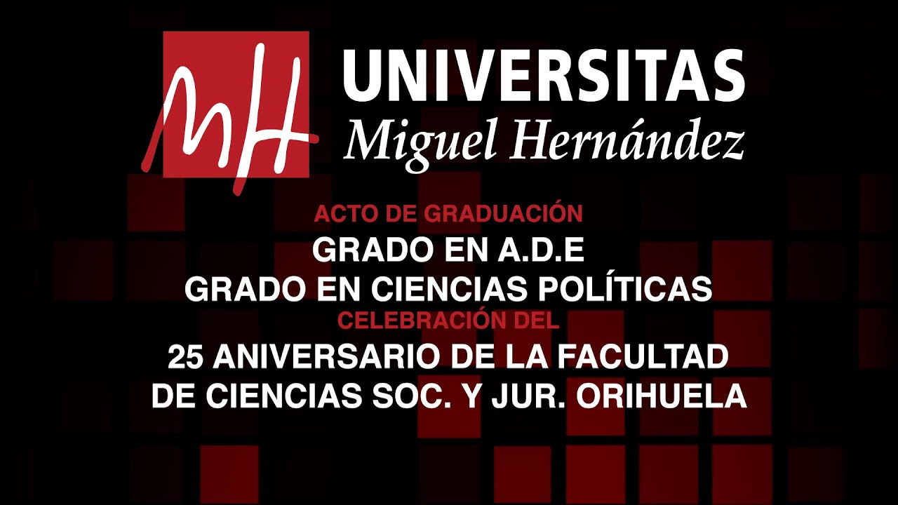 Acto de graduación de ADE y Ciencias Políticas y 25 aniversario de la FCSJO