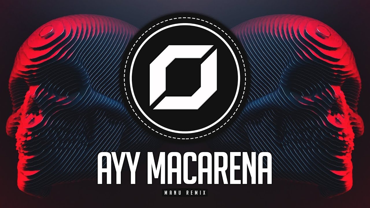 HARD-PSY ◉ Tyga - Ayy Macarena (MANU Remix)