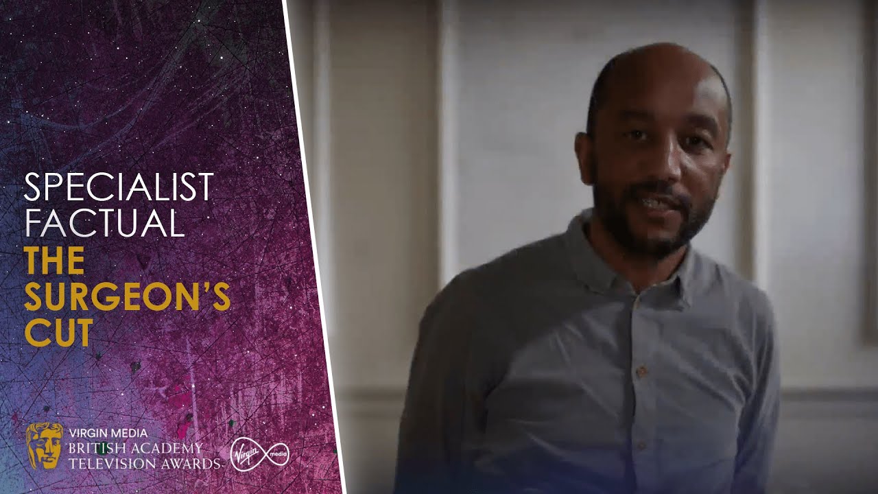 The Surgeon's Cut Wins Specialist Factual | Virgin Media BAFTA TV Awards 2021