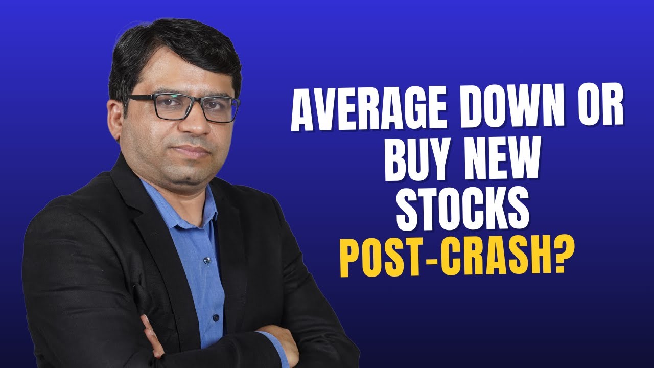 Average Down or Buy New Stocks Post-Crash?