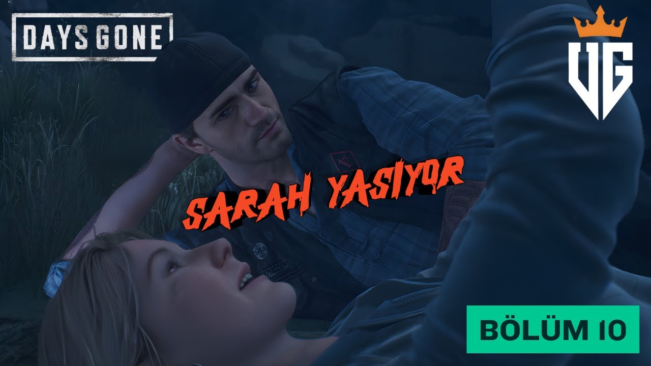 DAYS GONE:  KAVUŞMA AMA BİR ŞEYLER TERS! ❤️| BÖLÜM 10