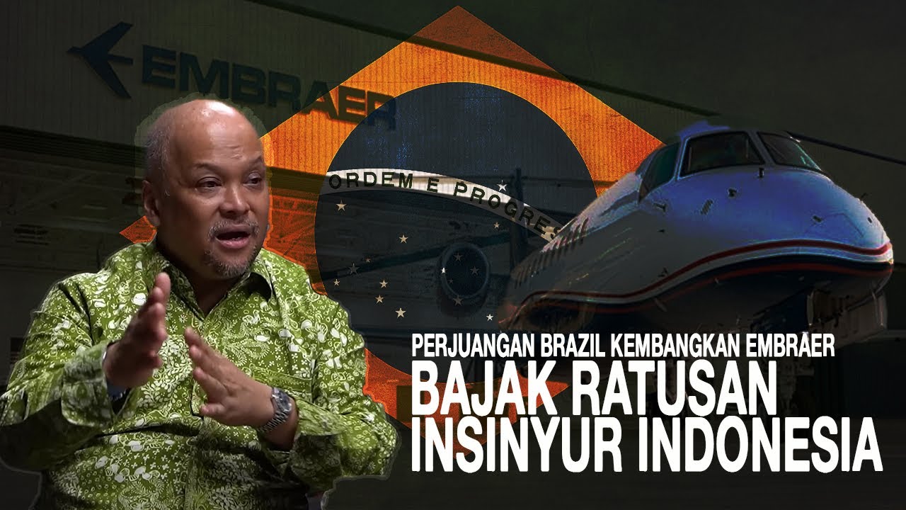 KETIKA RATUSAN INSINYUR IPTN (INDONESIA) DIBAJAK EMBRAER (BRAZIL)