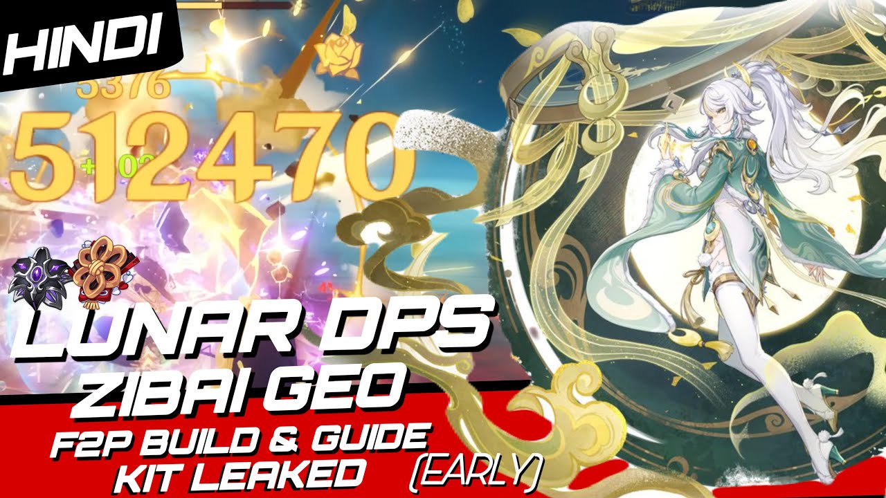 [Hindi] NEW GEO DPS ZIBAI  F2P BUILD, GUIDE & KIT ( EARLY ) | NEXT META GEO ???