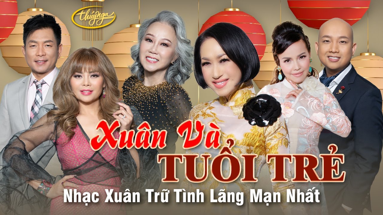 Nhạc Xuân Thúy Nga | Xuân Và Tuổi Trẻ - Nhạc Xuân Trữ Tình Lãng Mạn Nhất