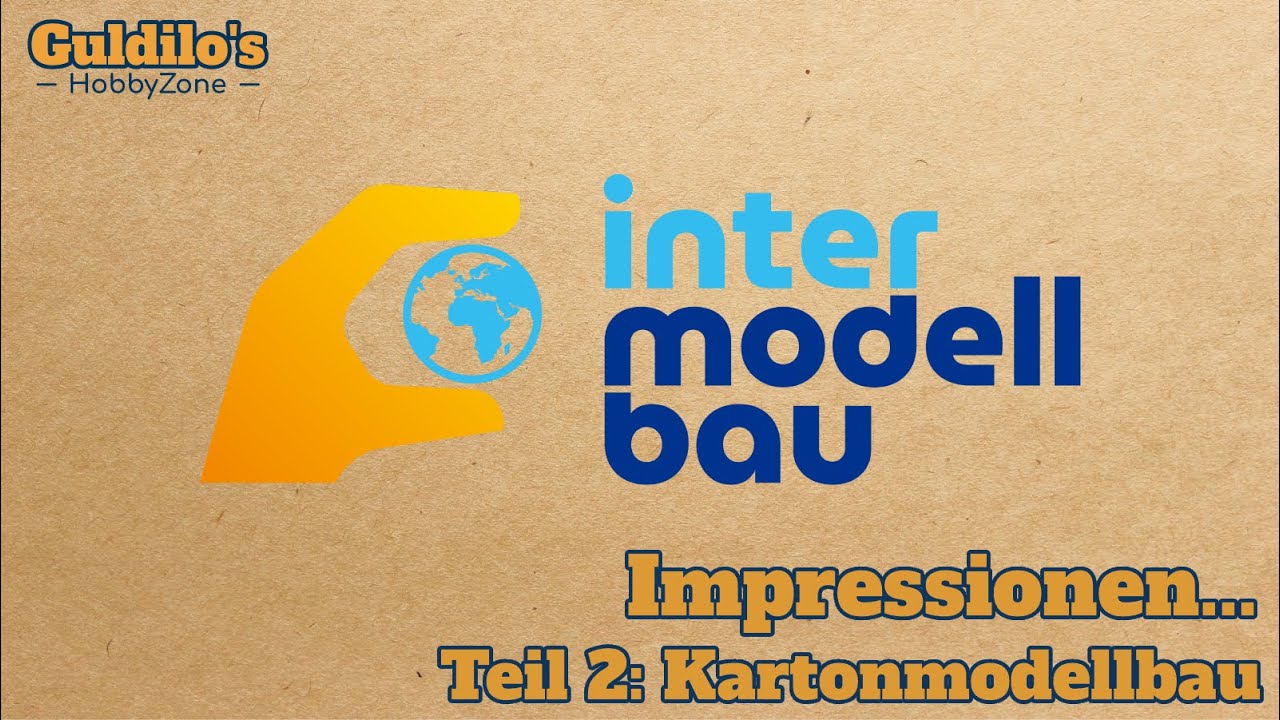 Intermodellbau 2024 - Teil 2: Kartonmodellbau