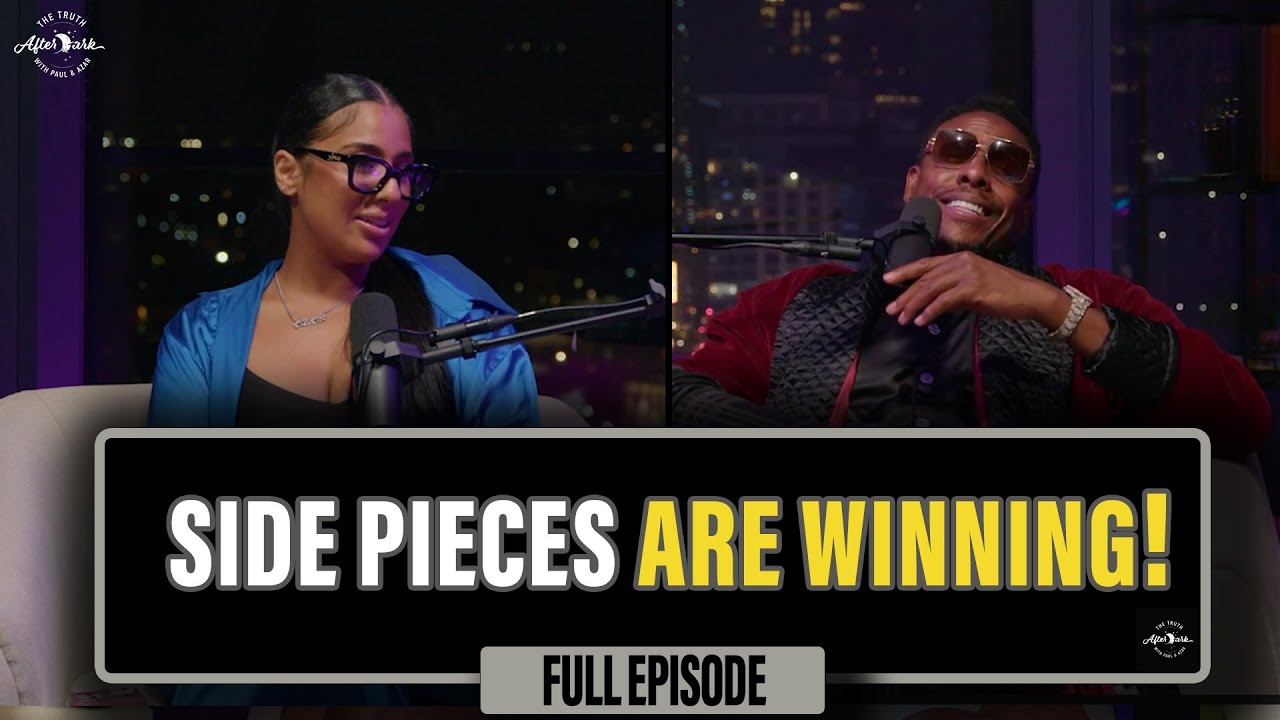 Side-Pieces Are Winning! | Truth After Dark