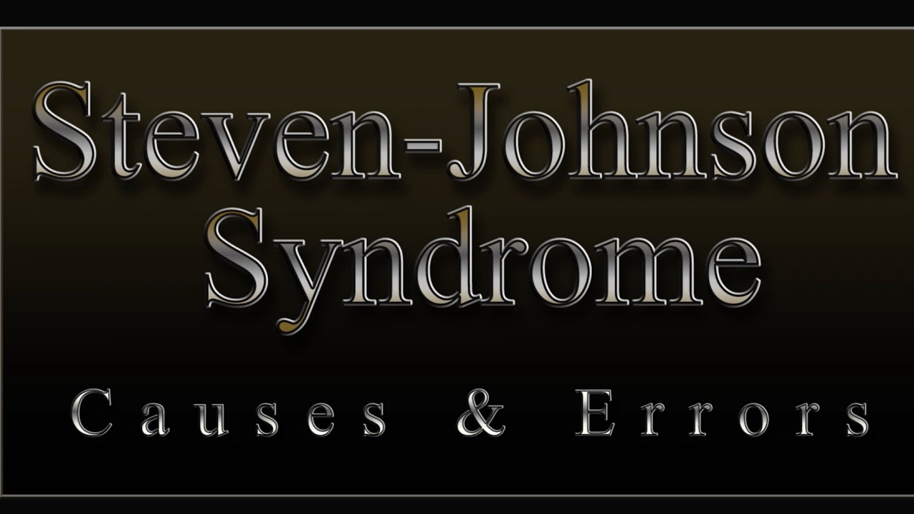 Drug Errors that Cause Stevens-Johnson Syndrome [Doctor Interview]