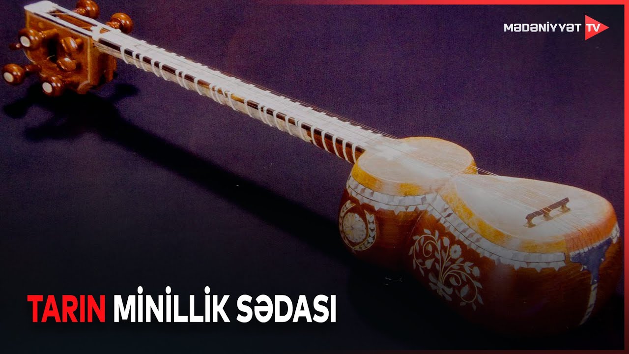 Tar: milli kimliyimizin musiqi dili