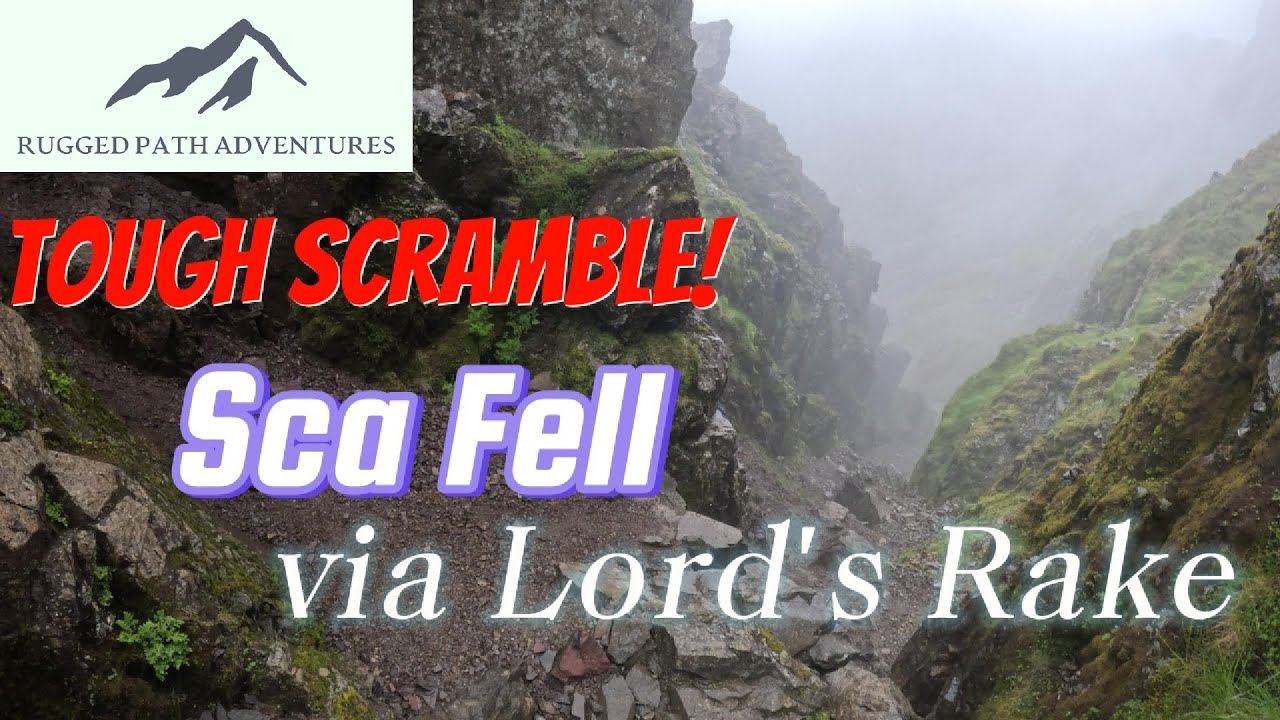 Tough Scramble! Sca Fell Summit via Lord's Rake