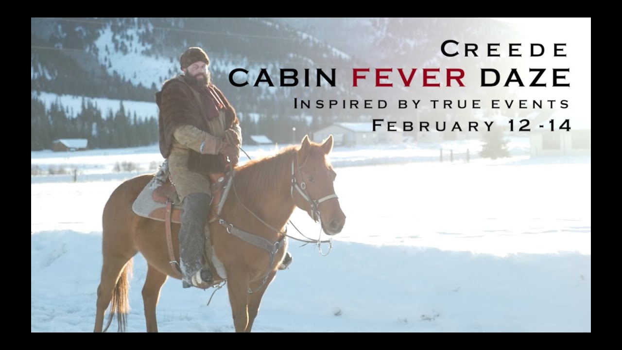 CREEDE CABIN FEVER DAZE Official Movie Trailer