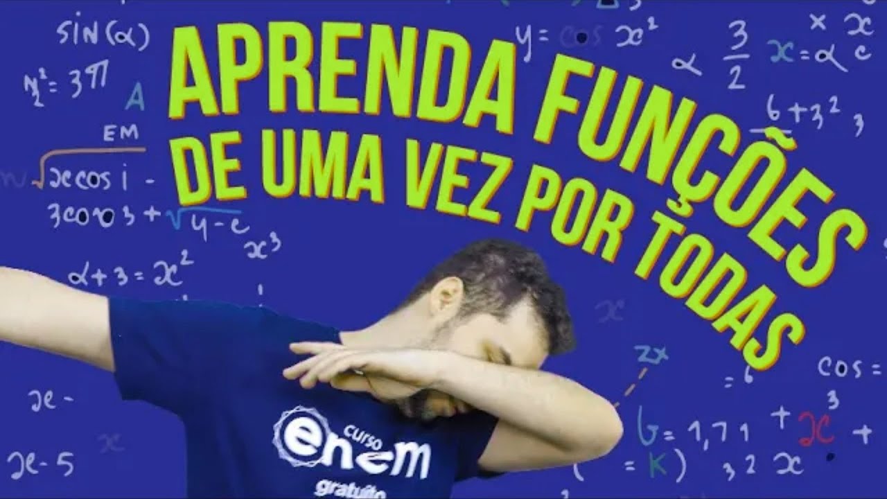 APRENDA FUNÇÕES DE UMA VEZ POR TODAS: Como resolver Funções | Resumo de Matemática para o Enem