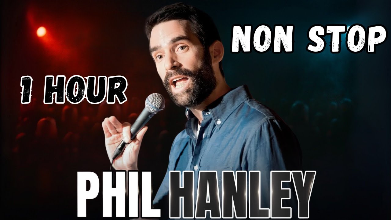 1 HOUR PHIL HANLEY Non Stop Laughing #154