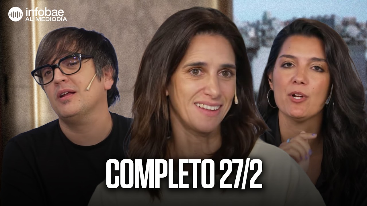🕛 Infobae al Mediodía con Maru Duffard, Andrei Serbin, Facu Kablan, Jimena Grandinetti y Fede Mayol
