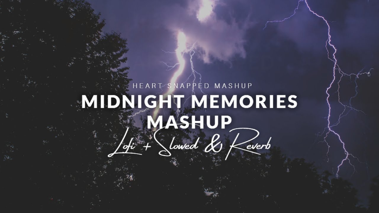 Midnight Memories Mashup | Heart Snapped Mashup | KK | Atif Aslam | Jubin Nautiyal