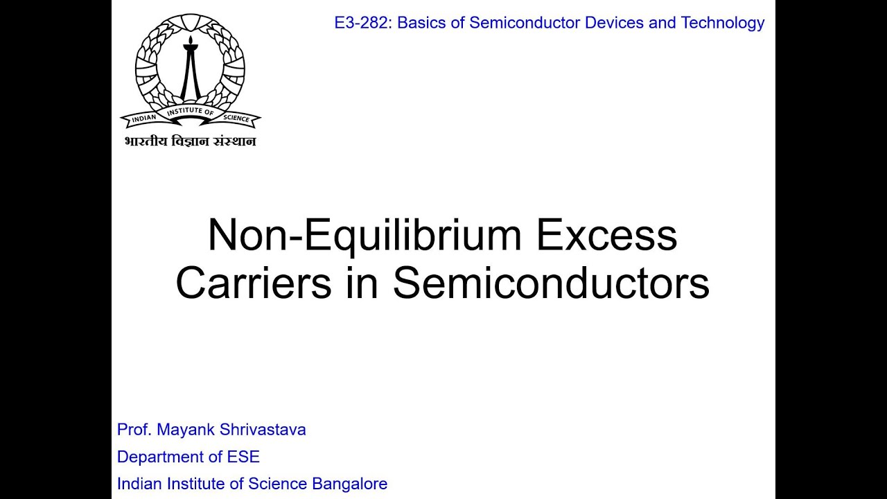 Lecture 12 - Non-Equilibrium Excess Carriers in Semiconductors