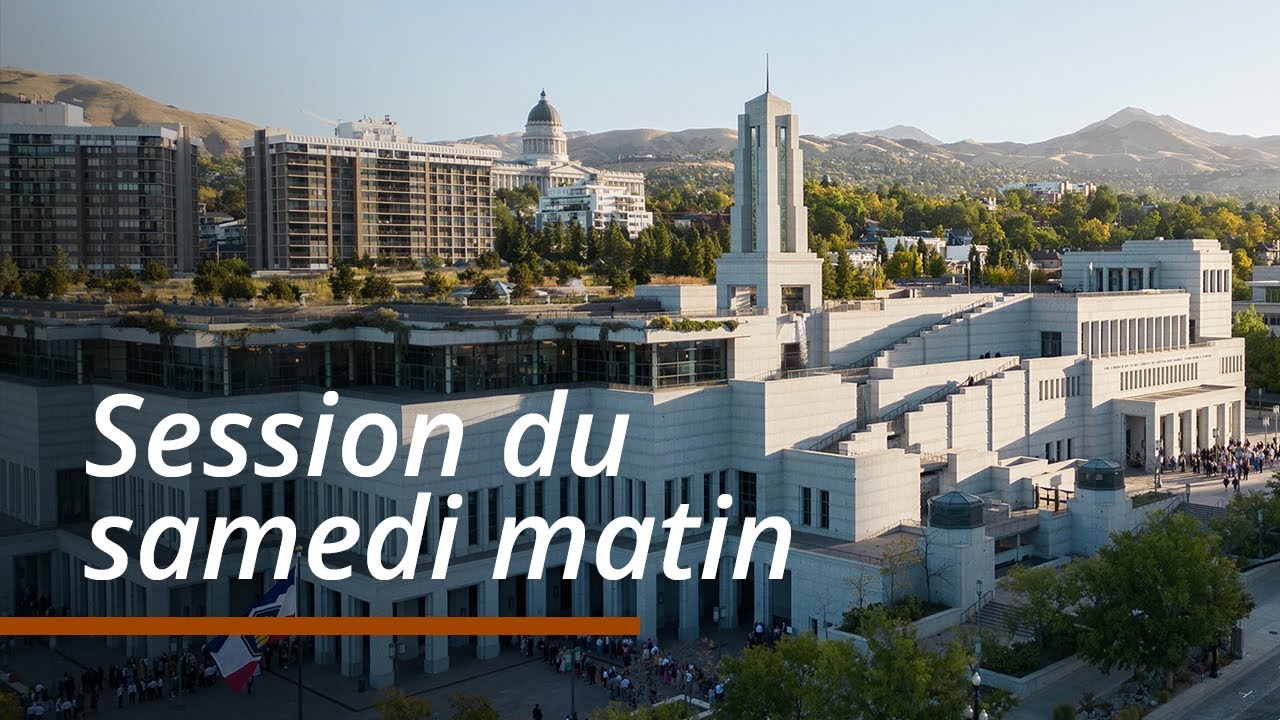 Session du samedi matin | Conférence générale d’octobre 2024