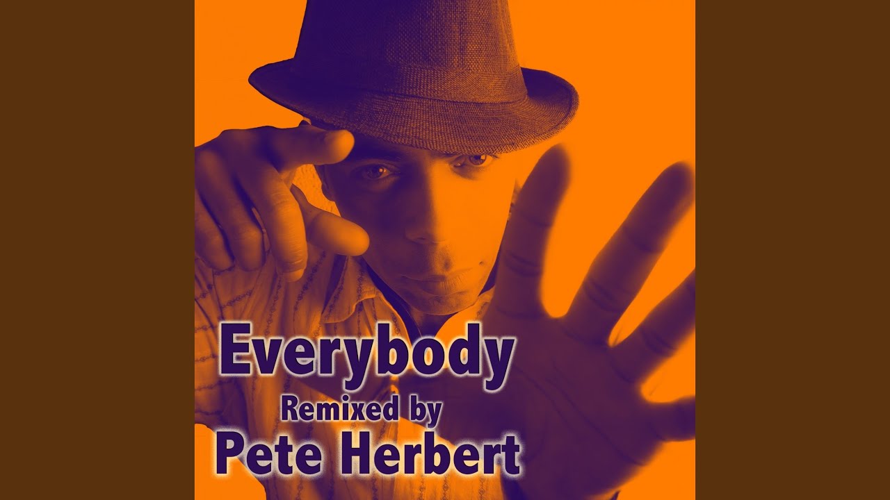 Everybody (Pete Herbert Remix)