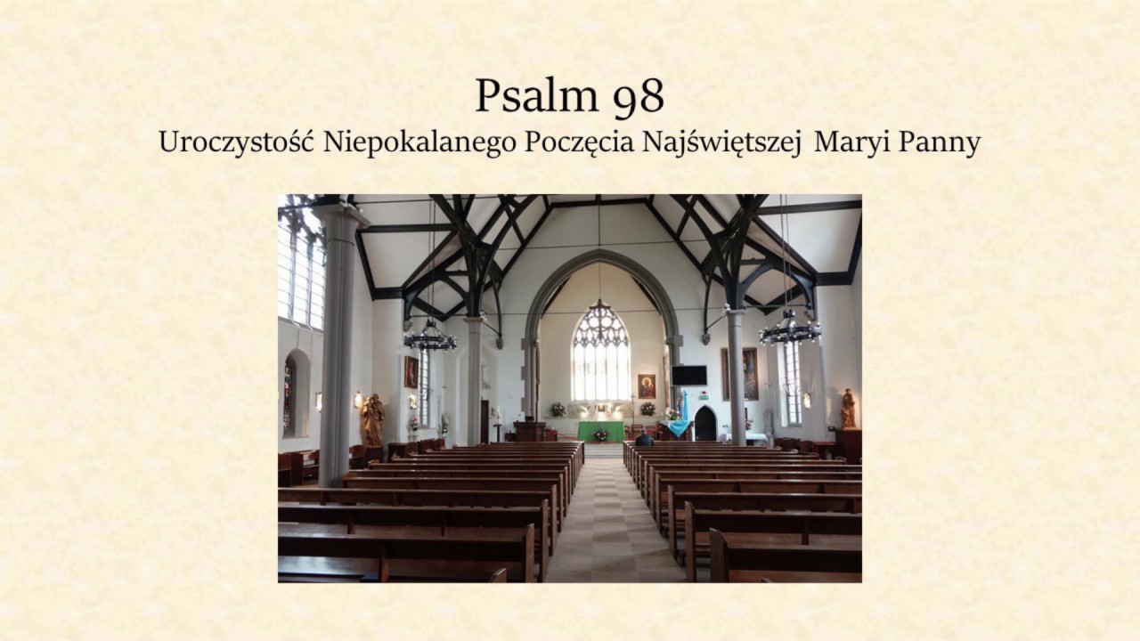 Psalm 98 - Śpiewajcie Panu, bo uczynił cuda