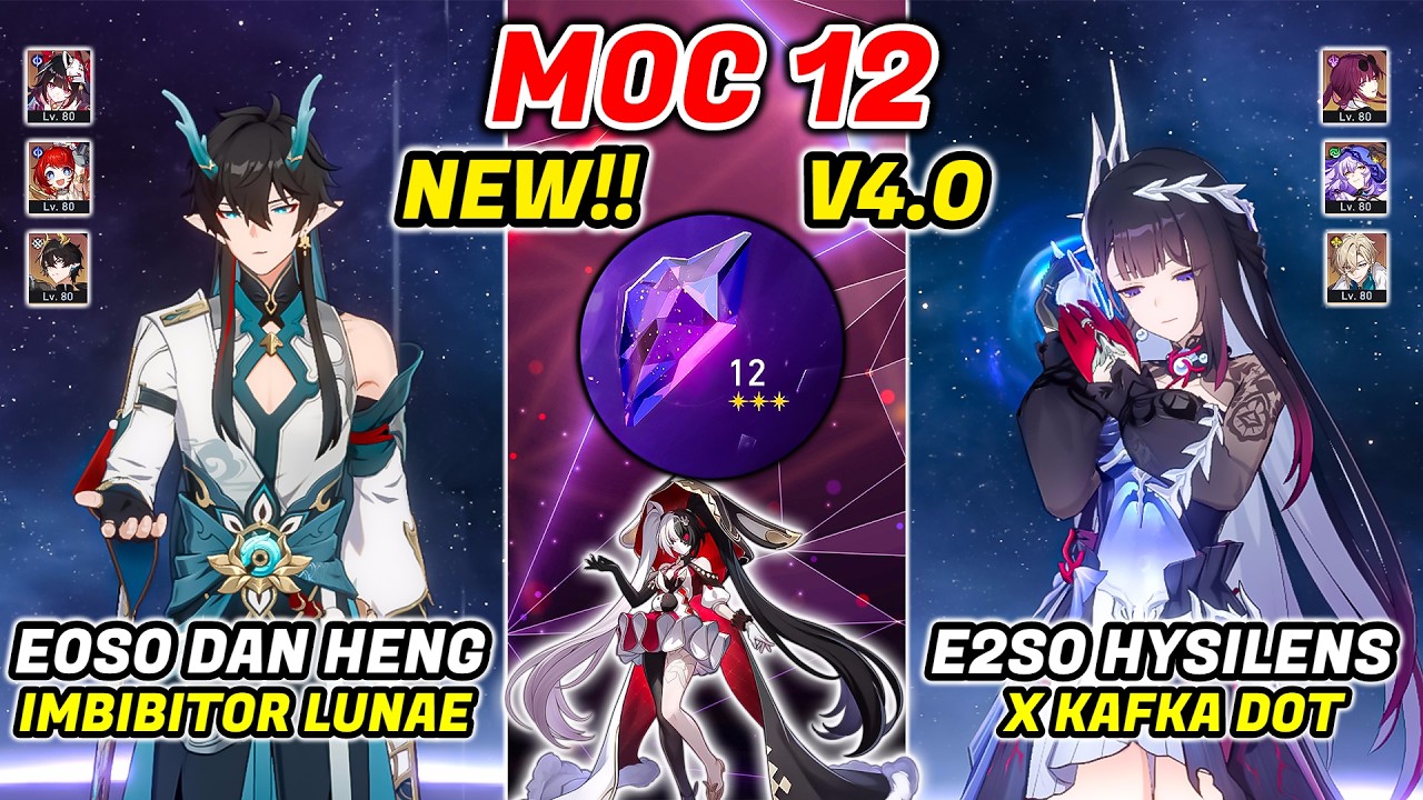 New! MOC 12 4.0 | E0S0 Imbibitor Lunae & E2S0 Hysilens x Kafka | HSR 4.0