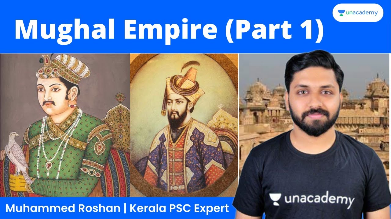 Mughal Empire-Part 1 | Muhammed Roshan | Kerala PSC Mentors