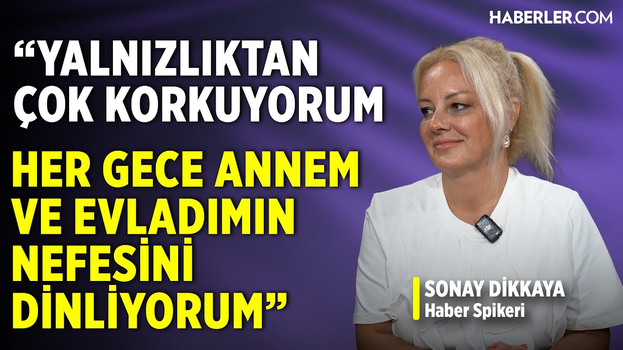 Sonay Dikkaya: Yorgun Bir Anneyim, Keşke Ufuk Maddi Manevi Daha İlgili Bir Baba Olsaydı...