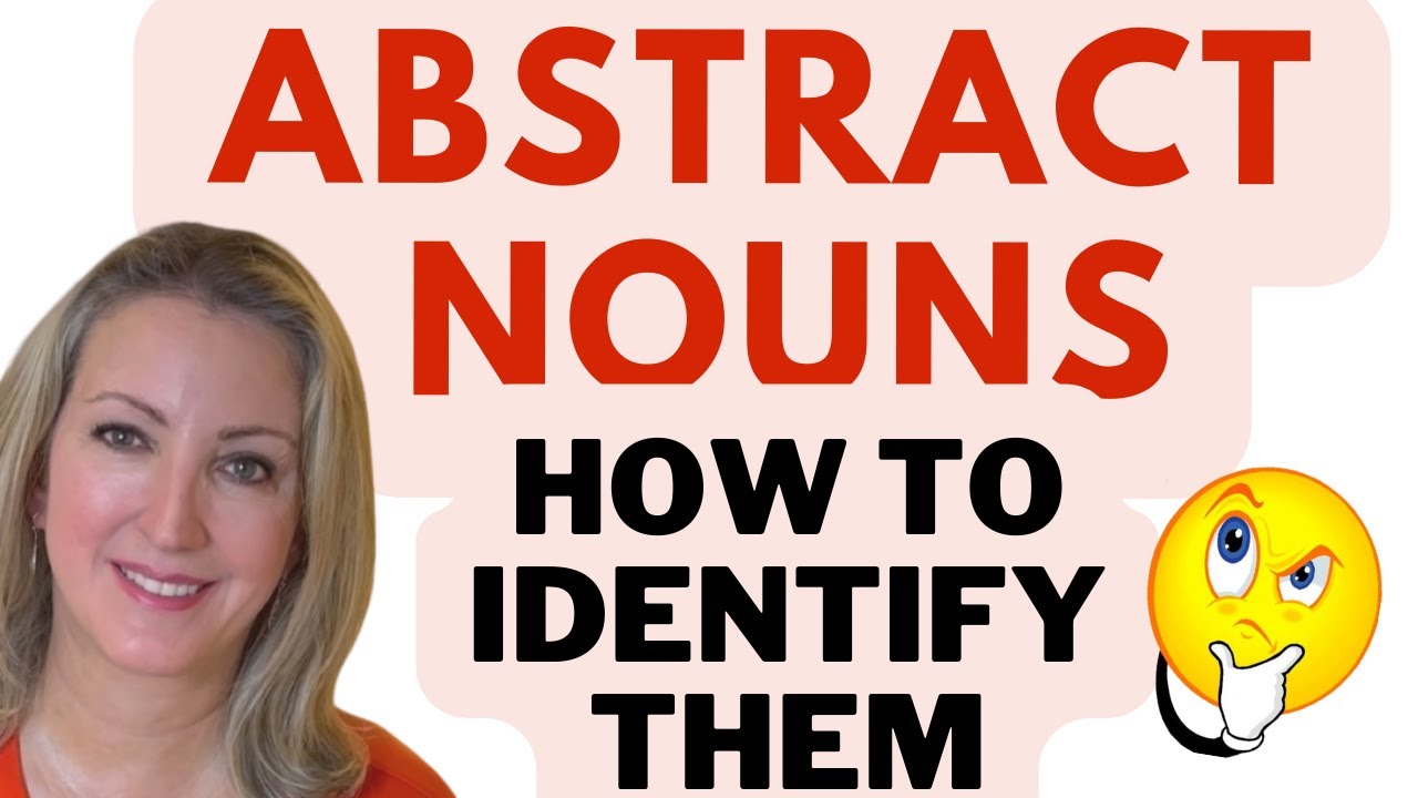 English Grammar: What are Abstract Nouns | How to Identify Abstract Nouns