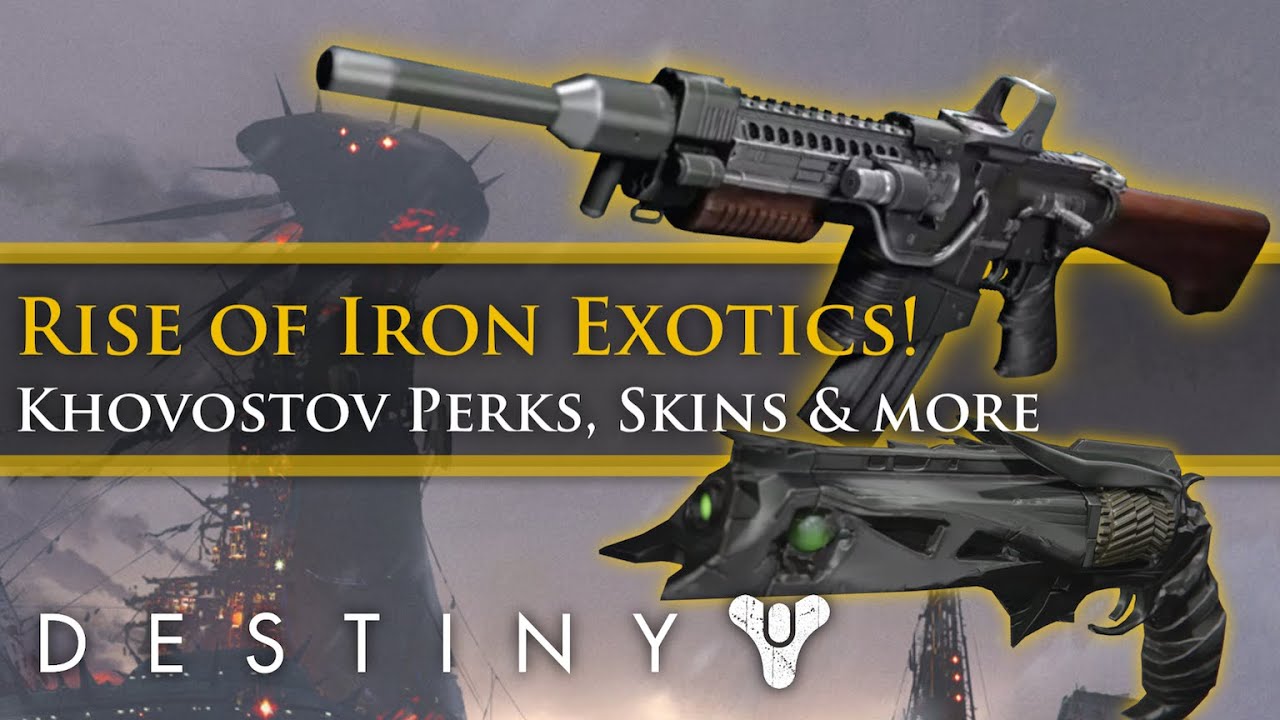 Destiny - Rise of Iron's New and Old Exotics! + Exotic Skins (ornaments) and the Khovostov 7G-0X