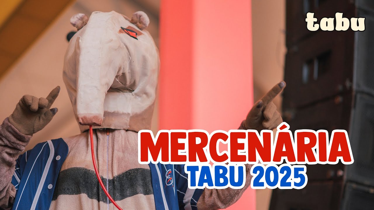 TABU 2025 | Mercenária (Grupo Ascendente)