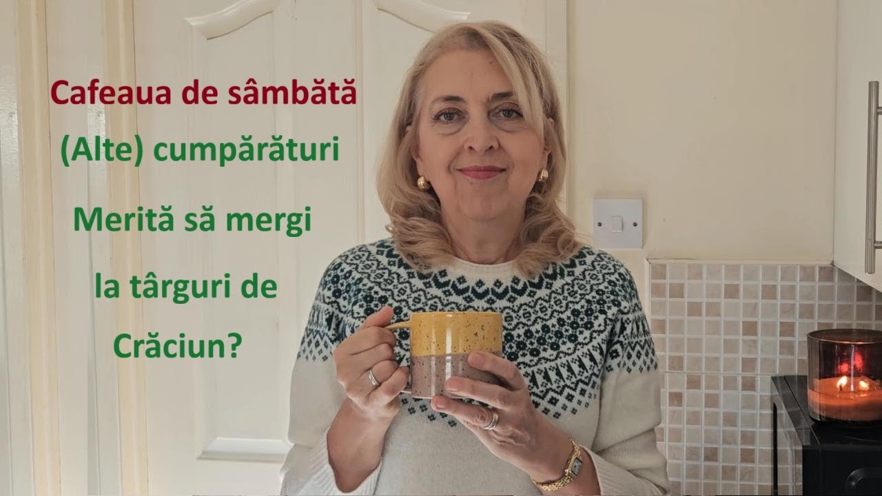 Cafeaua de sambata/ (Alte) cumparaturi/ Merita sa mergi la targuri de Craciun?