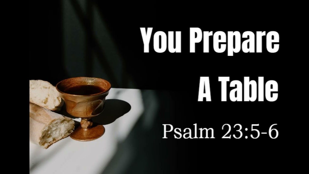 1/4/26  You Prepare A Table