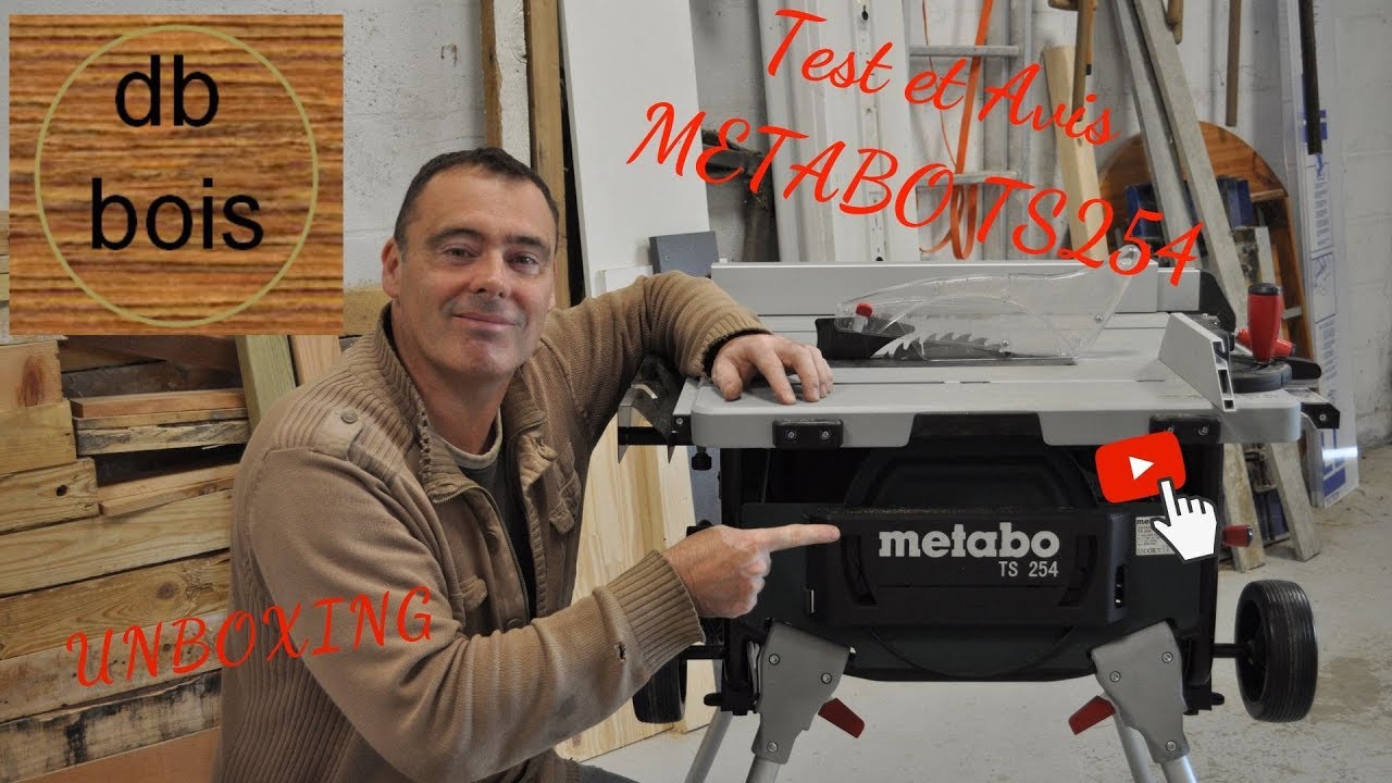 Unboxing / test et avis sur la METABO TS 254