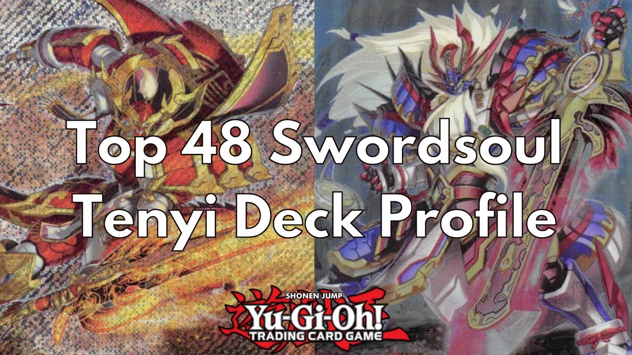 Yu-Gi-Oh! CYAC Regional 46th Place - Swordsoul Tenyi Deck Profile - Fort Worth TX June 2023